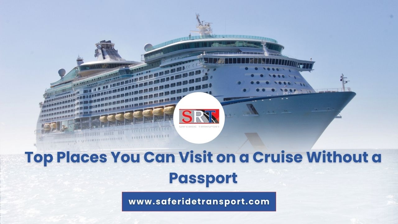 Top Places You Can Visit on a Cruise Without a Passport